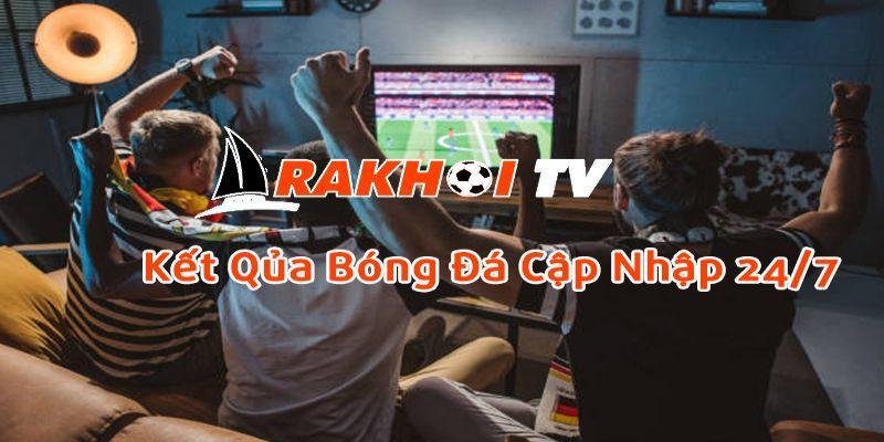 Rakhoi cập nhật kết quả